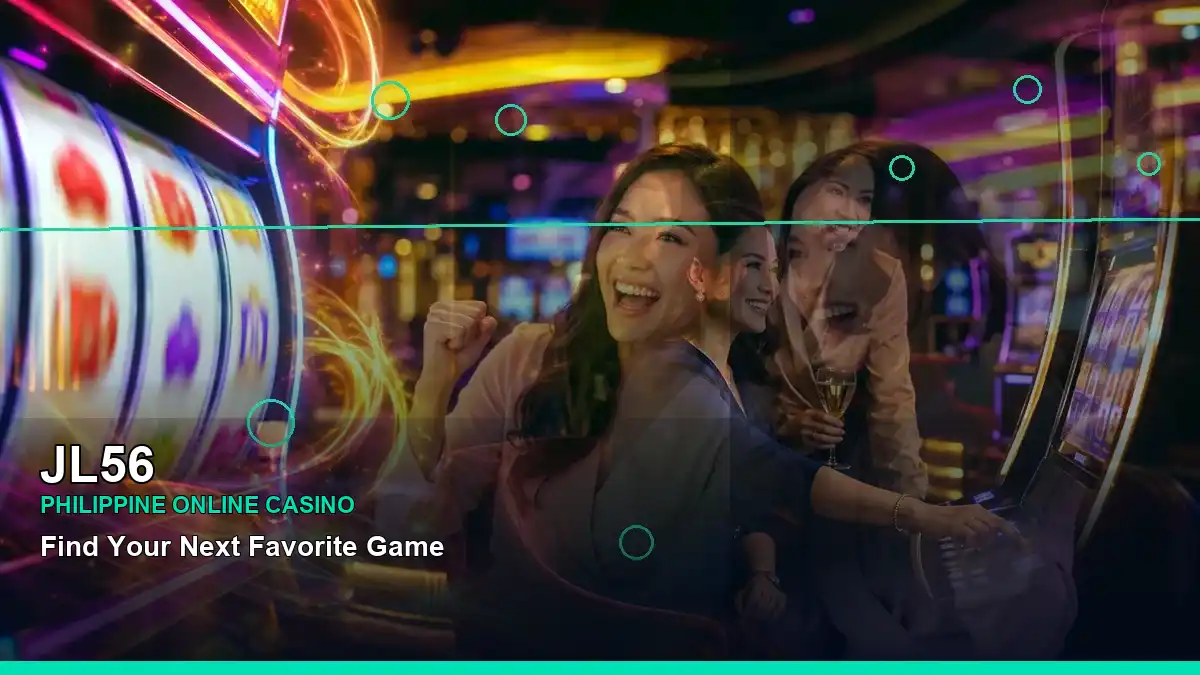 JL56 right-diagonal play phone mobile casino games highlighting mobile-friendly casino play